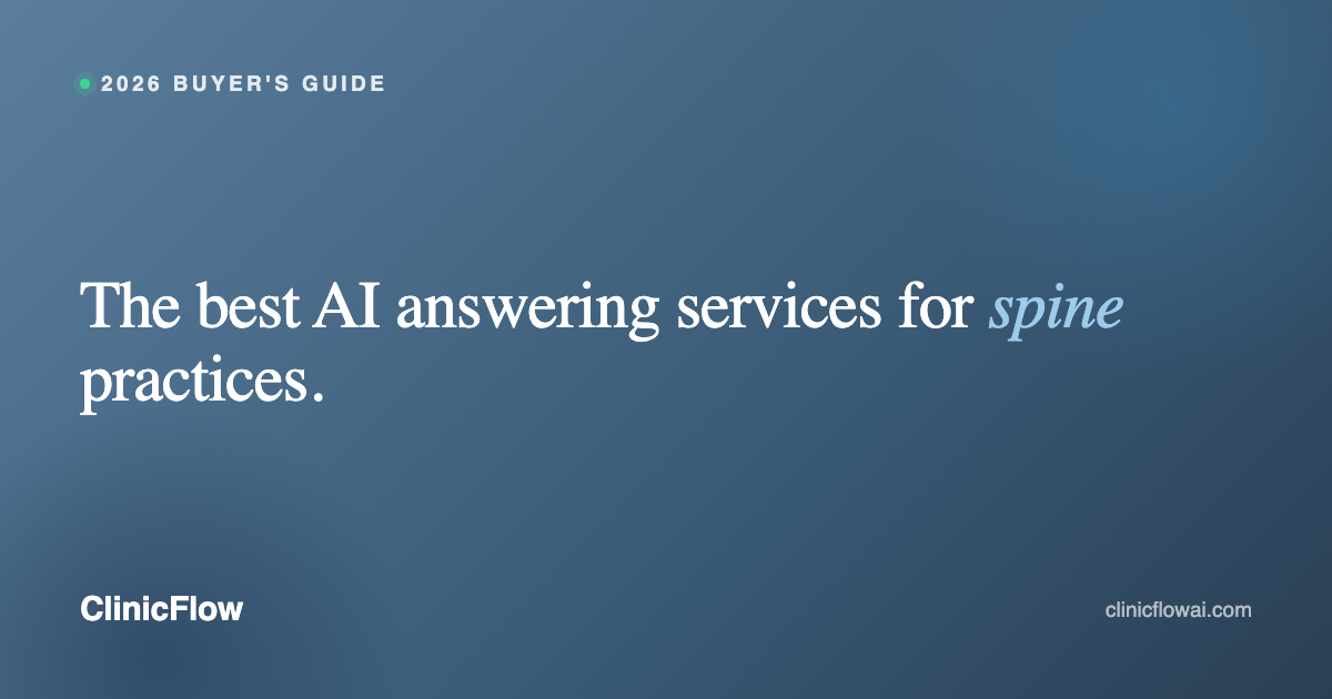 Best AI answering services for spine surgery practices compared