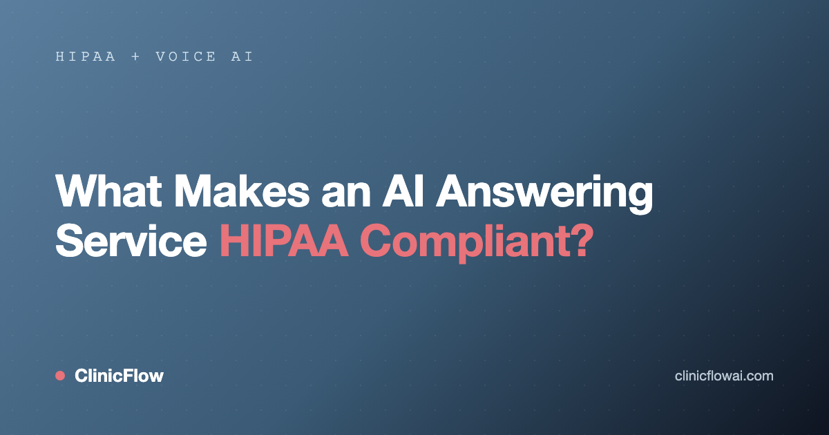 HIPAA compliant AI answering service requirements explained